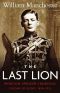 [The Last Lion 01] • Winston Churchill - Visions of Glory, 1874-1932
